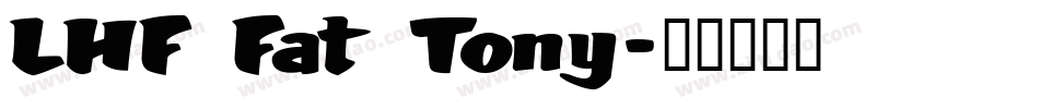 LHF Fat Tony字体转换